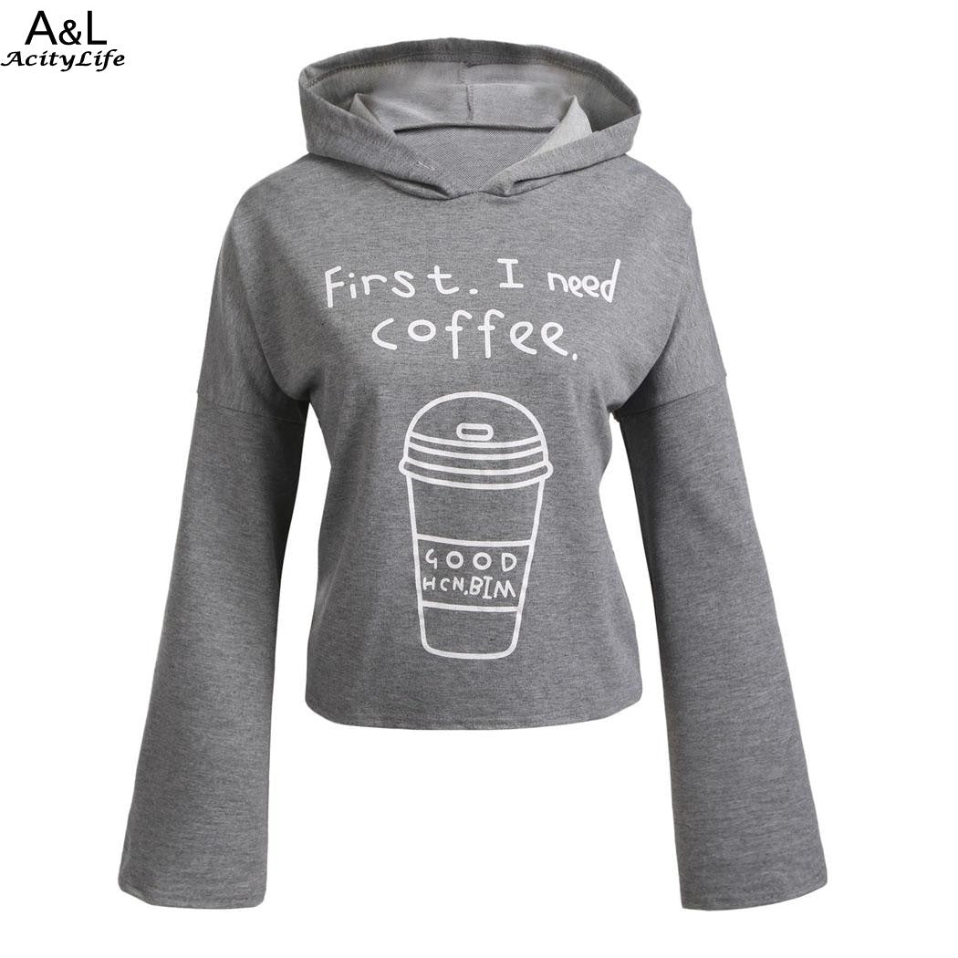 FANALA 2017 New Women Hoody Sweatshirts Hoodies First I Need Coffee Letter Printed Long Sleeve Tracksuits Gray Hoodies Mujer